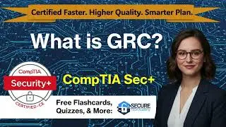 📘What Is GRC in Cybersecurity? Governance, Risk & Compliance | GRC Course 1 | CompTIA Security+