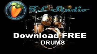 FL Studio - Download FREE / Drums
