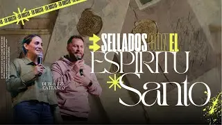 Serie En Cristo: Sellados con el Espiritu Santo | Prs: Debi y Eze Cattaneo