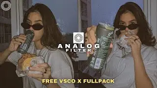 Vsco Tutorial | Cara edit foto Analog Filter