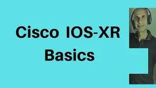 Basics Cisco IOS-XR