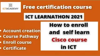 ICT learnathon 2021| How to register Cisco course| Account creation, quiz, Rules for certificate