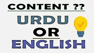 Channel Discussion - English Content OR Urdu/Hindi Content