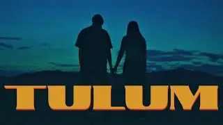 Chris Tamayo - (Chapter 2) TULUM [Official Video]
