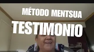 Testimonio Lenny Método Mentsua