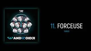 Tigrus - Forceuse (Audio Officiel)