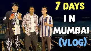 7 DIN MUMBAI ME ✨