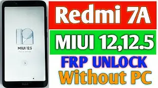Redmi 7a Frp bypass without pc | mi 7a Frp unlock google account remove ||