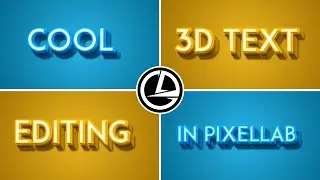 Cool 3D Text Effect Tutorial In Pixellab | How To Make 3D Text In Pixellab