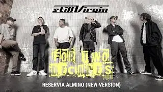 Still Virgin - Reservia Almino (New Version)(For Two Decades) | Official Lyric Video