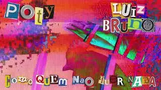 Poty & Luiz Bruno - Como Quem Não Quer Nada (visualizer)