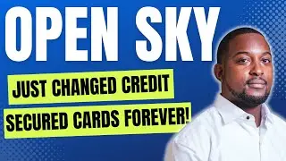 YOU Won't BELIEVE What OPEN SKY Secured CREDIT CARD Just DID!!!