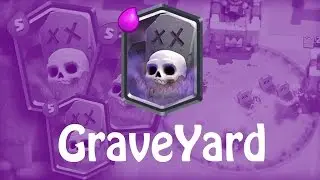 Amazing GraveYard Deck Arena 8  - Clash Royale
