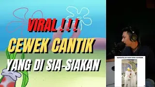 VIRAL ! ! ! CEWEK CANTIK YANG DI SIA-SIAKAN ! ! !