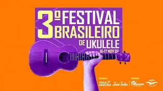 O Poste Apaga Quando Eu Passo-  Fernando Novais e KzmA - 3º Festival Brasileiro de Ukulele