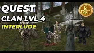 Quest clan lvl 4 Lineage 2 Interlude - L2cripto Play to earn