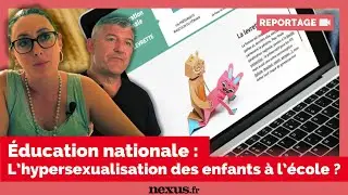 Les dérives de l’éducation sexuelle en France
