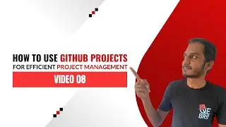 How To Use GitHub Projects For Efficient Project Management