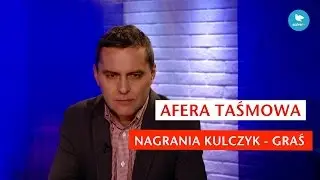 Nowe taśmy Kulczyk - Graś! Za te interesy zapłaciliby polscy podatnicy. Cezary Gmyz ws. afery