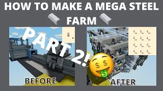 HOW TO MAKE A MEGA STEEL FARM (Part 2!)