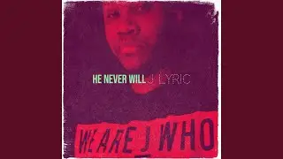 He Never Will