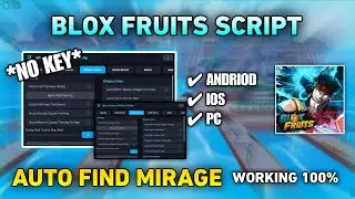 Blox Fruits Script: Auto Find Mirage, Auto Trial V4, Auto Cdk, Auto Server Hop, Auto Dragon Dojo