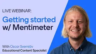 Getting started with Mentimeter - Recorded webinar 2022