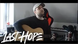 Paramore - Last Hope (Acoustic Cover)