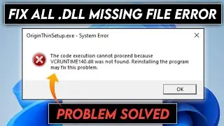 How to fix all missing dll files windows 10,8,7