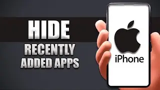 How To Hide Recently Added Apps On iPhone