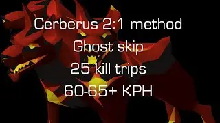 Advanced Cerberus 2:1 guide. no tickloss ghost skip, 60+KPH (2025)