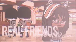 Real Friends // GLMV // GachaLife :: sleepiimia