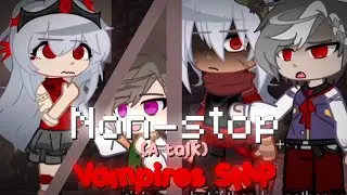 Non-stop (A talk) | Avid, Shubble, and Owen | Vampires SMP | 𝚇𝚒𝚗𝚎𝚖𝚊