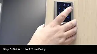 Step 6   How to set Auto Lock Time Delay with your Delaney KP300