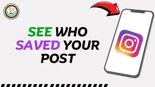 How To See Who Saved Your Post On Instagram
