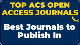 Top ACS Open Access Journals | Best Places to Publish Your Research