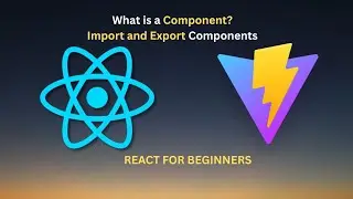 React JS: Component, Import / Export Components(Part-3) + Best Practices (2025) 