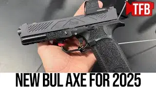 The Newest of Bul's Fully Tricked Glock Clone: The Axe is Reborn | SHOT Show 2025
