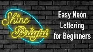 Easy Neon Lettering for Beginners | Step-by-Step Tutorial