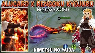 SCRIPT ALUCARD X RENGOKU KIMETSU NO YAIBA MLBB