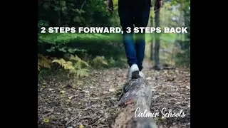 3 steps forward 2 steps back
