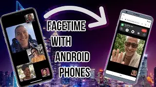 FaceTime on Android: Everything You Need to Know!