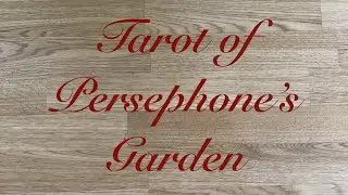 Tarot of Persephone’s Garden ~ A Lovely Gift 