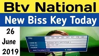 Btv National New Biss Key Today 26 June 2019