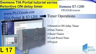 Siemens TIA Portal tutorial series Retentive ON delay timer : L17