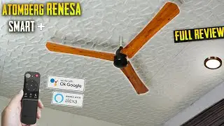 Best BLDC Smart Fan in 2024 | Atomberg Renesa Smart+ Full Review 🔥🔥