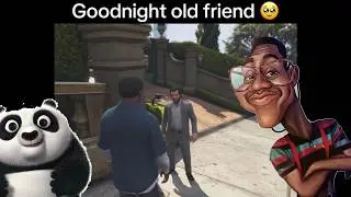 GTA V: Good night ol' friend meme compilation