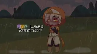 Nosso Último Verão/Our Last Summer [Meme] Ft. Dreamtale Brothers