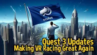 Quest 3 | Changes that Make VR Sim Racing Great Again