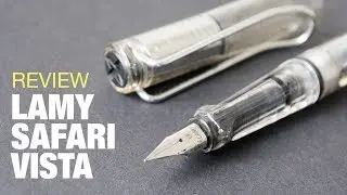 Artist Review: Lamy Safari Vista Fountain Pen